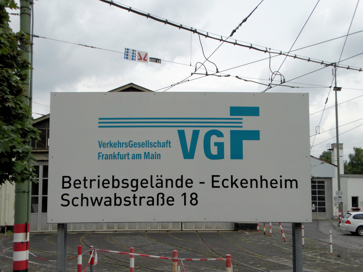 Schild der VGF Betriebshof Eckenheim am 28.07.16