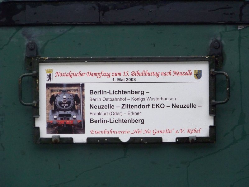 Schild des Dampfsonderzuges am 01.05.2008 in Lbbenau/Spreewald.