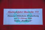 Fahrzeugparade in Nrdlingen zum 40-Jhrigen: Die  Inschrift  zur letzten Fahrt, angebracht auf 141 083-6.