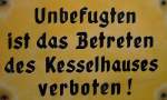 Schild an der rckwrtigen Tr des Lokschuppens Usingen, 1. Hlfte der 1980iger Jahre.
