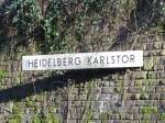 Das alte Schild Heidelberg ...  Daniel Oster 02.03.2011