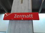 Bahnhofsschild von Zermatt am 22.7.2015