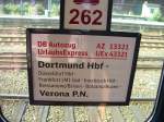 Zuglaufschild des UEx 43321/ AZ 13321 von Dortmund nach Verona. ...