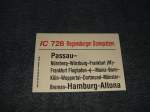 Zuglaufschilder IC 728 'Regensburger Domspatzen' von Passau nach HH Altona.