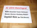 Zuglaufschild des IC 2314 Deichgraf von K�ln nach Dageb�ll Mole ...