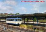 VT 57 in Zittau, Sommer 2004  ...