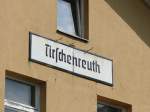 Tirschenreuth...das Bahnhofsschild hing viele ...  Korbinian Eckert 28.06.2009