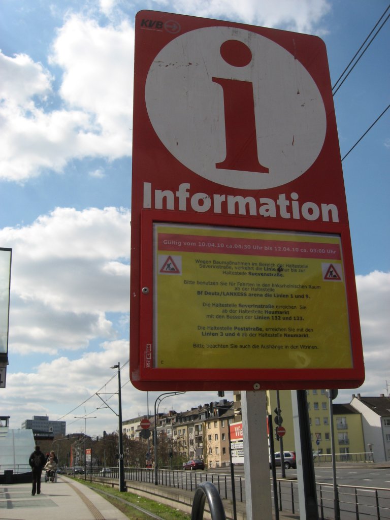 Auf diese Art werden in Kln bei Umleitungen der KVB die Fahrgste informiert.