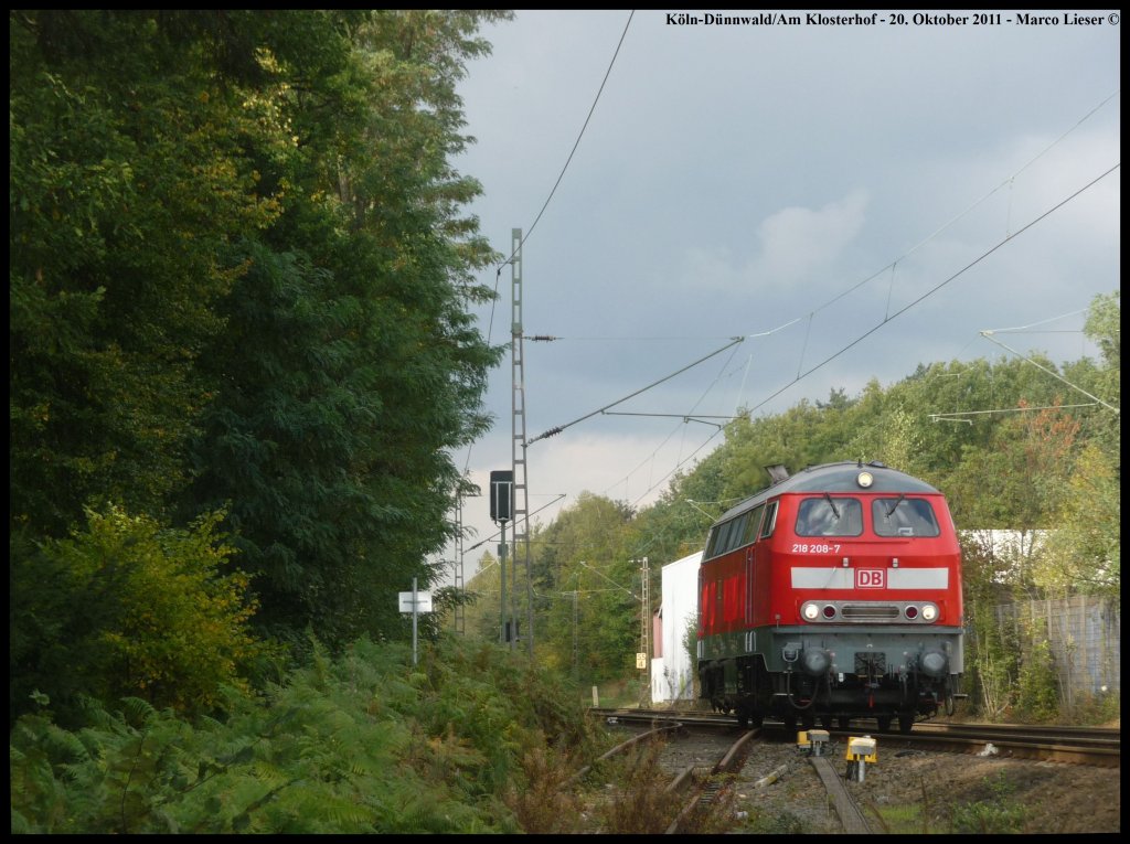 DB 218 208 eilt als Lz durch Kln-Dnnwald (16.10.2011)