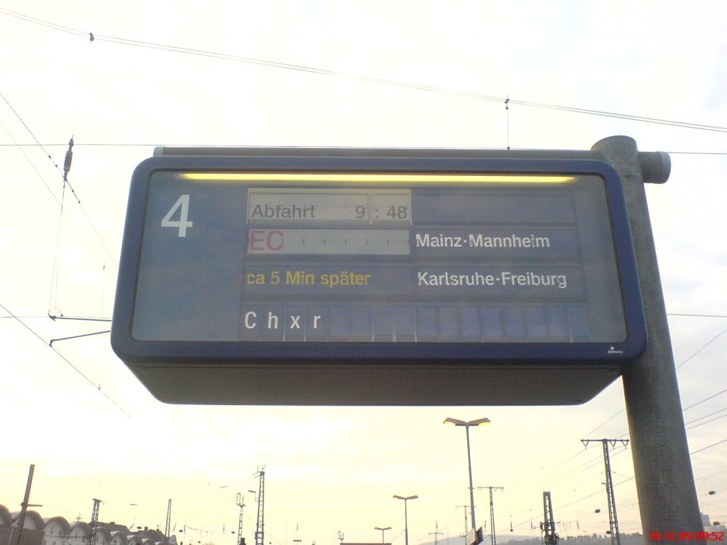 EC 7 Hambrug-Altona nach Chur (CH)
ca 5 minuten wegen Hoher Streckenauslastung