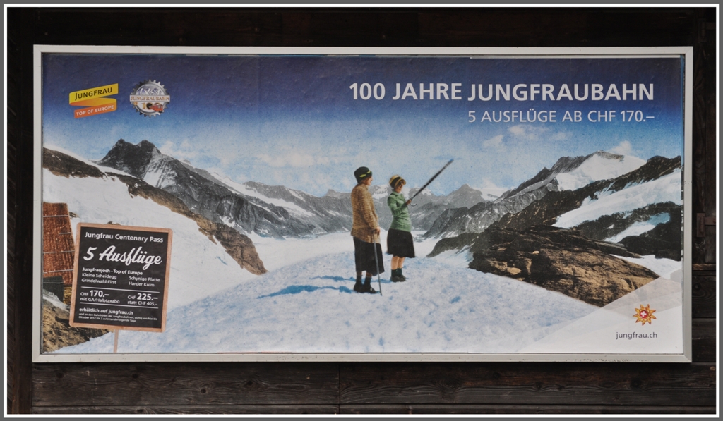 Ein weiteres Jubilumsplakat der Jungfraubahn. (25.04.2012)