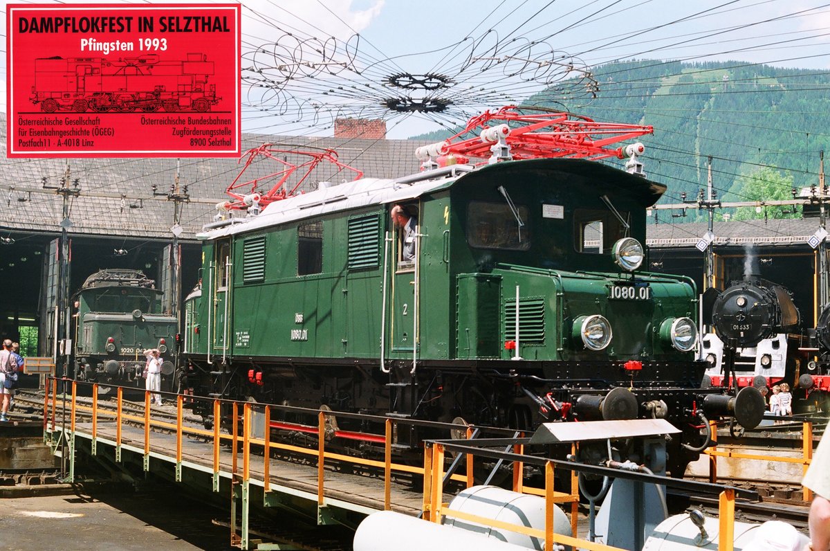 30.05.1993, „Dampflokfest in Selzthal“, Natürlich war auch die in Österreich stark vertretene E-Traktion mit von der Partie. E-Lok 1080.01 präsentiert sich auf der Drehscheibe