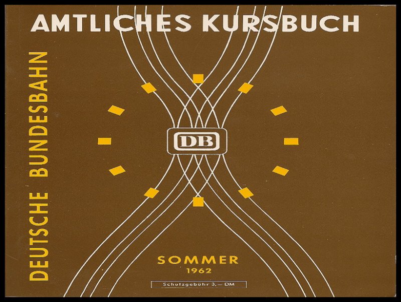 Cover Amtliches Kursbuch Sommer 1962(In dieser Ausgabe Sind Verbindungen Aufgefhrt Die Es Heute Nicht Mehr Gibt Und Ich Habe Das Original)