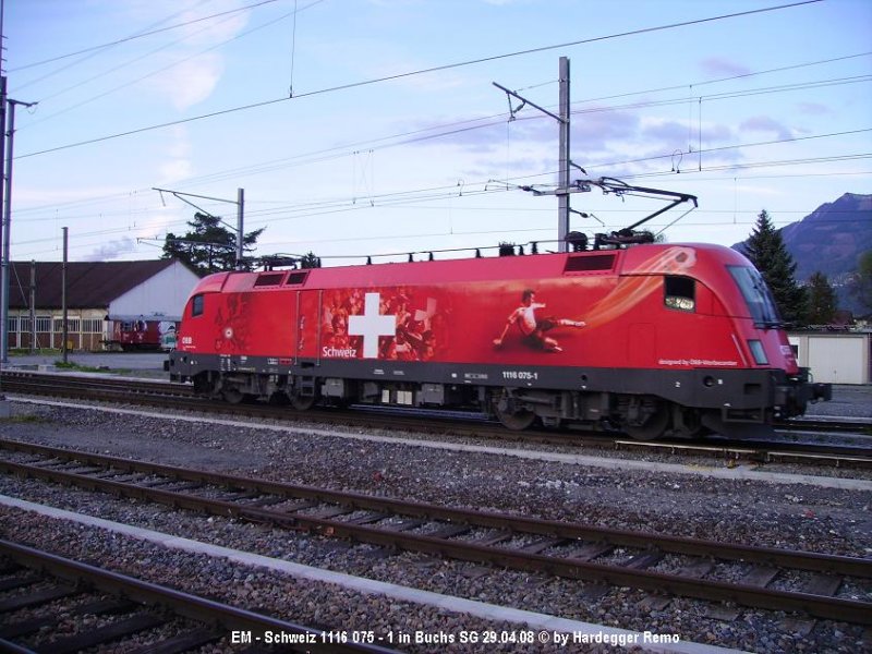 EM - Schweiz 1116 075 - 1 in Buchs SG 
29.04.08