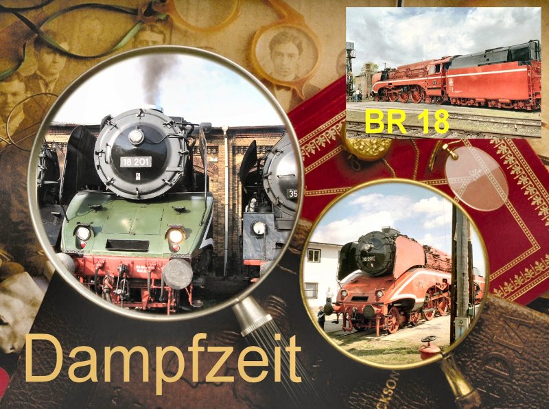 Erinnerung an die Dampfzeit - Montage von Fotos mit der BR 18 in grn bzw. rot, Einzelfotos von 2003 bis 2006