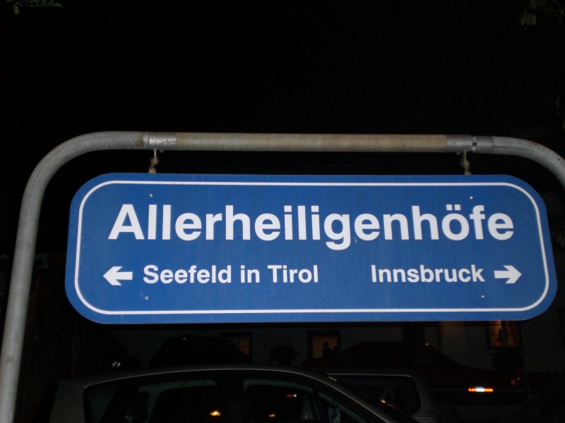 Haltestellenschild Allerheiligenhfe an der Mittenwaldbahn, nahe Innsbruck.
5.9.2008