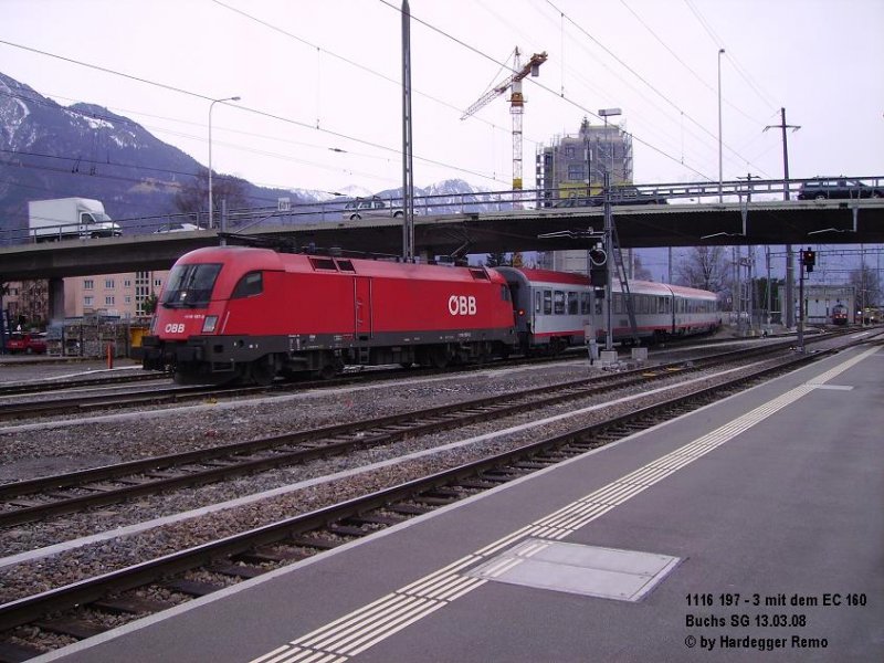 Statt 1116 041  Niederlande  h�ngt  nur 1116 197-3 vor dem EC 160.
Buchs SG 13.03.08 