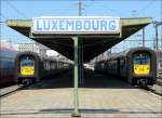 Am 01.07.08 war der Bahnhof von Luxemburg (fast) fest in belgischer Hand. (Jeanny)