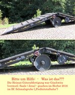 Was habe ich da geknipst ??? Es ist nicht schienentauglich - man kann es heben, senken und bremsen und war beheimatet bei der Ga.