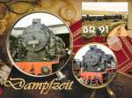 Erinnerungen an die dampzeit - Baureihe 91.