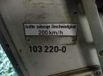 V-Max. 200 km/h Schild von 103 220-0 (Touristik) in Eisenbahnmuseum Neustadt an der Weinstrae am 29.07.11 