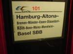Zuglaufschild des EC 101 von Hamburg-Altona nach Basel SBB. Aufgenommen am 14.11.2006 im EC 100 zwischen Duisburg Hbf und Essen Hbf.
