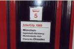Zuglaufschild des Freitags-InterCity von Mnchen nach Dresden.