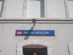 Bahnhofsschild  Gare de Castillon 