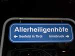 Haltestellenschild Allerheiligenh�fe an der Mittenwaldbahn, nahe Innsbruck.
5.9.2008