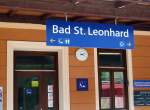 Bahnhofsschild von Bad St. Leonhard am 15.7.2013