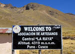 Da gehts ziemlich hoch hinaus: Tafel bei der Station 'La Raya' auf �ber 4300 m�M in den peruanischen Anden.