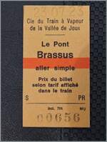 Die Fahrkarte für eine beschauliche Reise mit dem Dampfzug der CTVJ (Compagnie du Train à Vapeur de la Vallée de Joux) von Le Pont nach Le Brassus.

23. Juli 2023