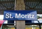 Bahnhofsschild von St. Moritz am 23.7.2014