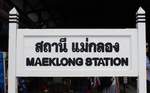 Das schöne Bahnhofschild vom Bahnhof Maeklong.