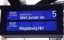 Zugzielanzeiger f�r den wendenden Regionalexpress von und nach Magdeburg im Erfuter Hauptbahnhof. Sieht schon etwas komisch aus, oder? Erfurt scheint der einzige Bahnhof zu sein, der das so anzeigt.... 22.11.2007