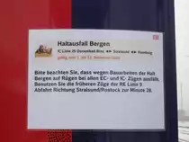 Da die beiden Hauptgleise in Bergen/R�gen saniert wurden,konnte man bis zum 22.Dezember 2010 in Bergen/R�gen diese Information lesen.