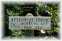 Italien/S�dtirol,Warnschild der Rittnerbahn 