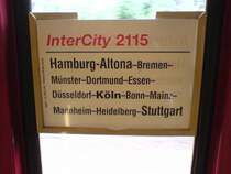Zuglaufschild des IC 2115 von Hamburg-Altona nach Stuttgart Hbf. Aufgenommen am 27.09.2006 im Zug zwischen Duisburg Hbf und D�sseldorf Hbf.