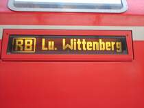 Die Zugzielanzeige des RB 26940 von Leipzig Hbf nach Lutherstadt Wittenberg.