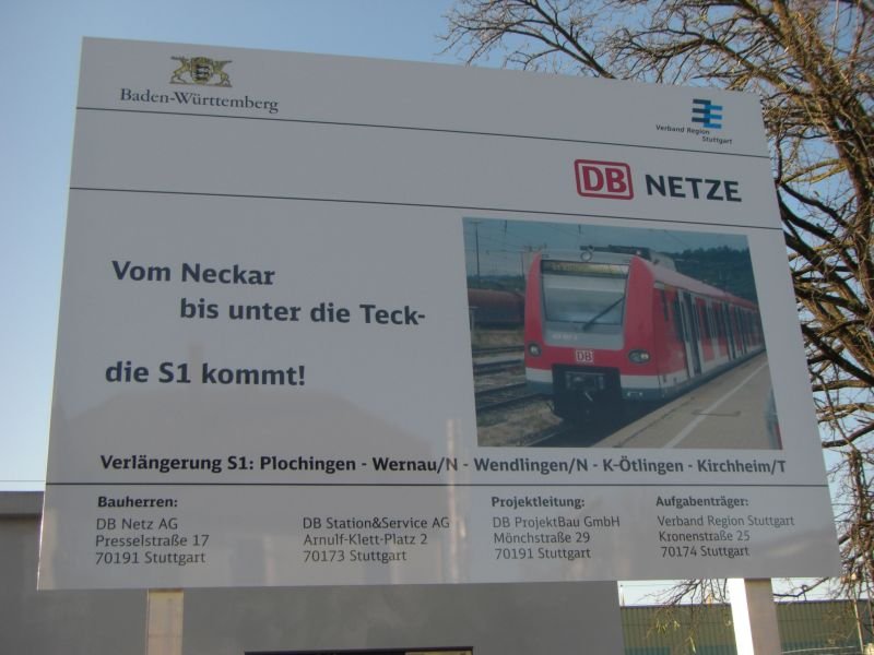 Werbung und Bauinformation fr die S1 nach Kirchheim/Teck am 27.11.2008 