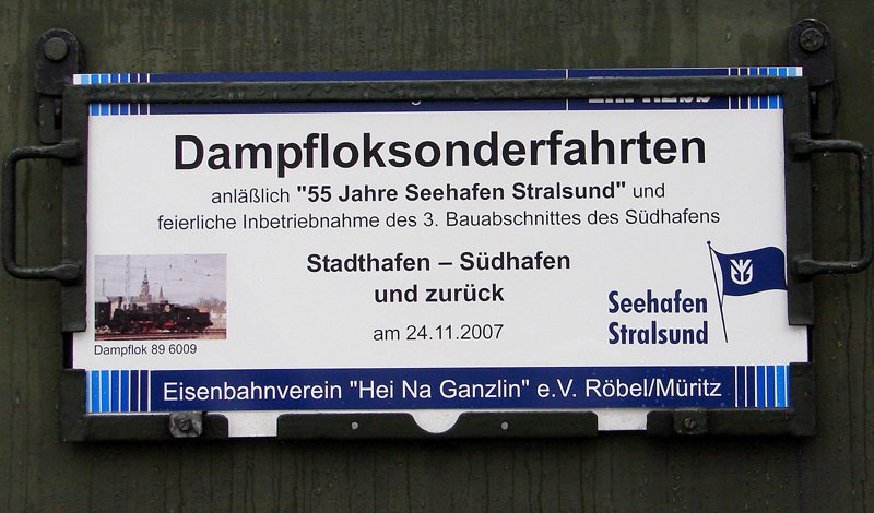 Zuglaufschild der Dampfloksonderfahrt.  Stralsund am 24.11.07