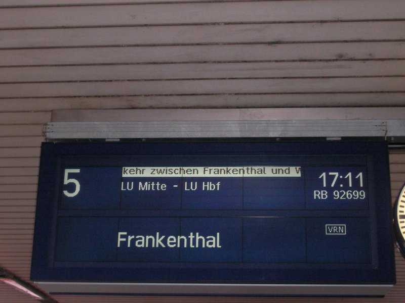 Zugzielanzeiger Mannheim Hbf, 27.03.2009: Etwa jede zweite Regionalbahn der Relation RB44 (Mannheim - Mainz) endete wegen Bauarbeiten an diversen Wochenenden in Frankenthal Hbf